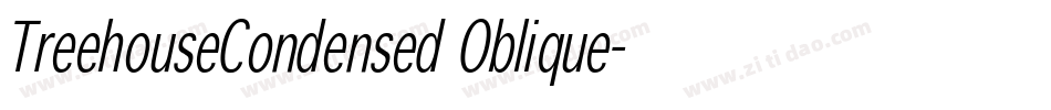 TreehouseCondensed Oblique字体转换